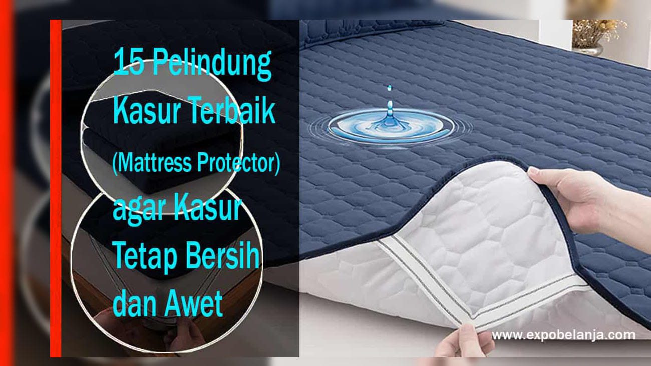 best-product-pelindung-kasur-terbaik