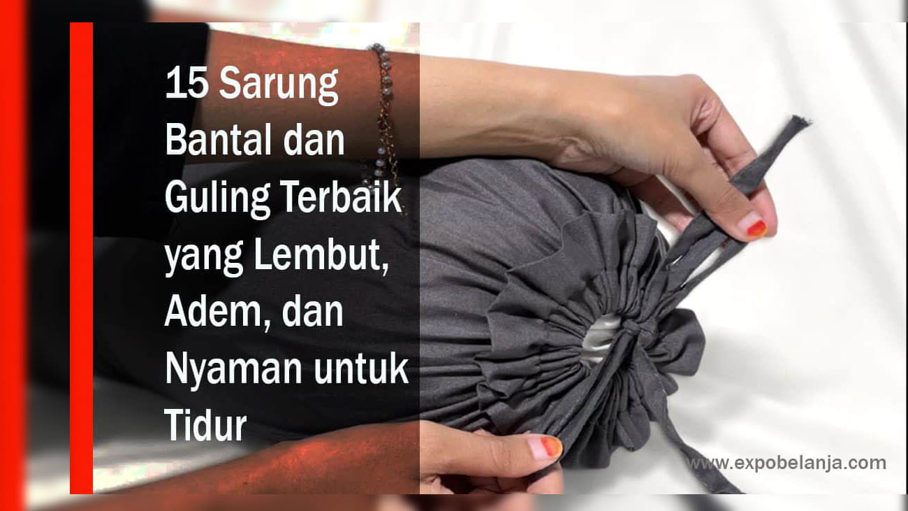 best-product-sarung-bantal-guling-terbaik